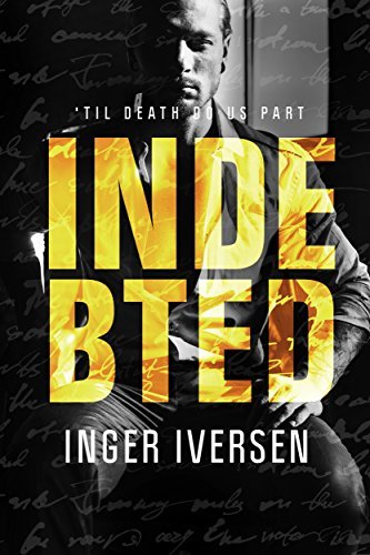 Indebted: 'Til Death Do Us Part