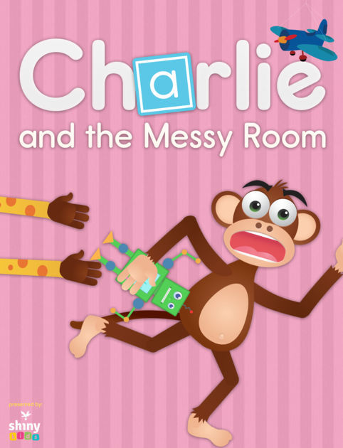 Charlie and the Messy Room