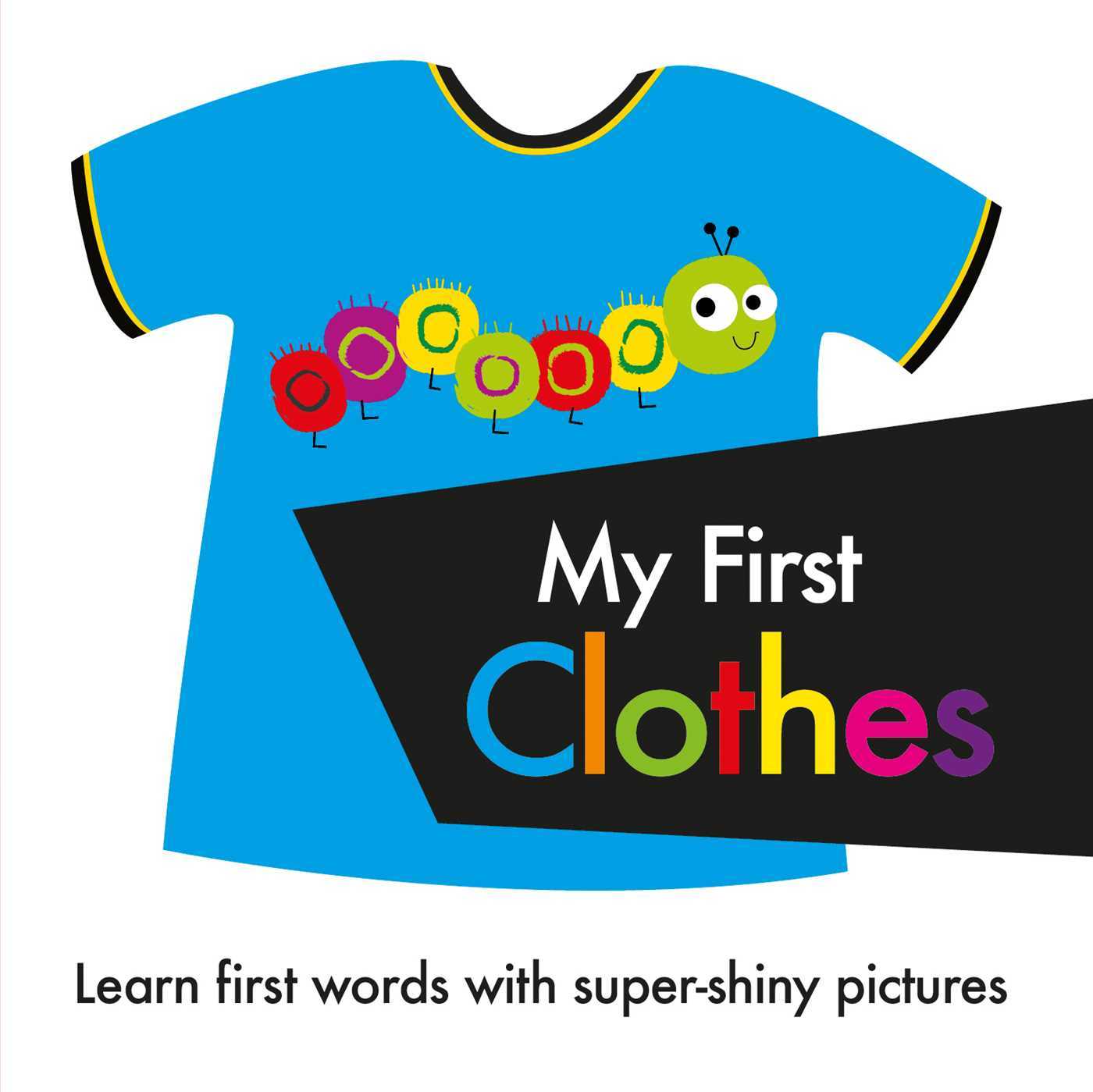 My First Clothes by Igloo Books Goodreads