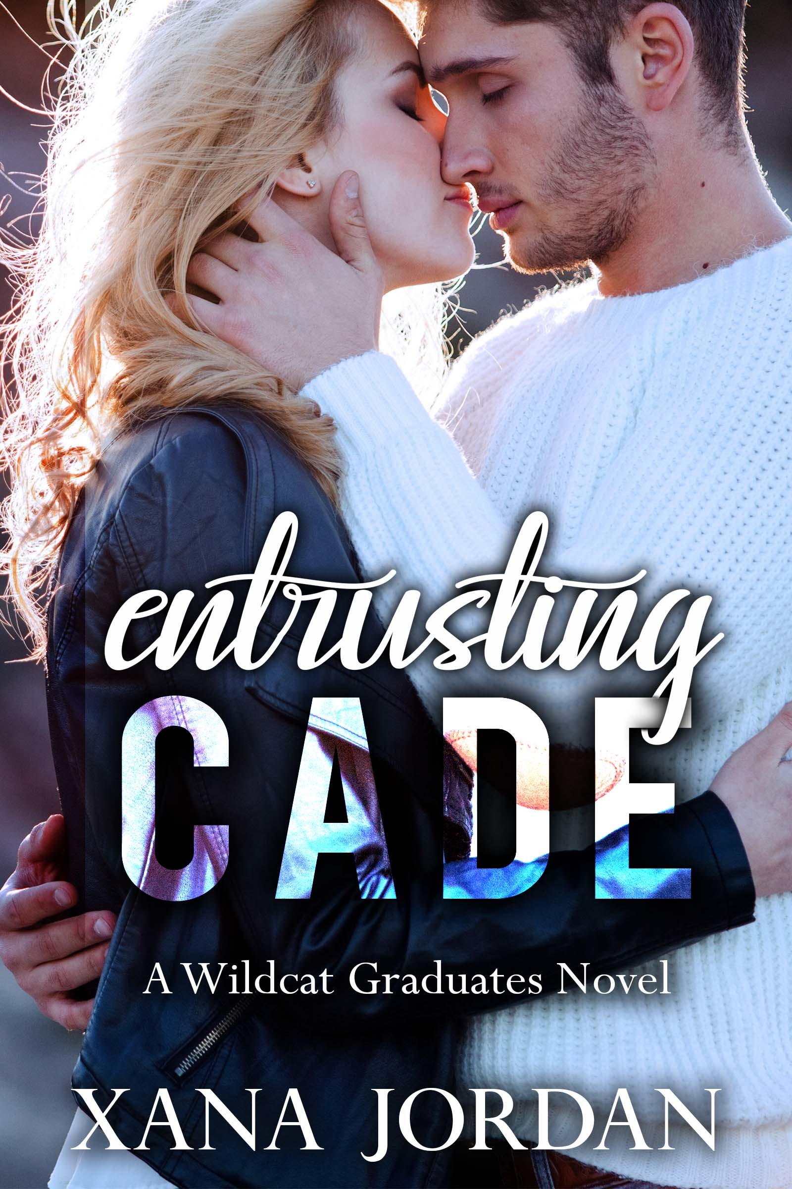 Entrusting Cade by Xana Jordan | Goodreads