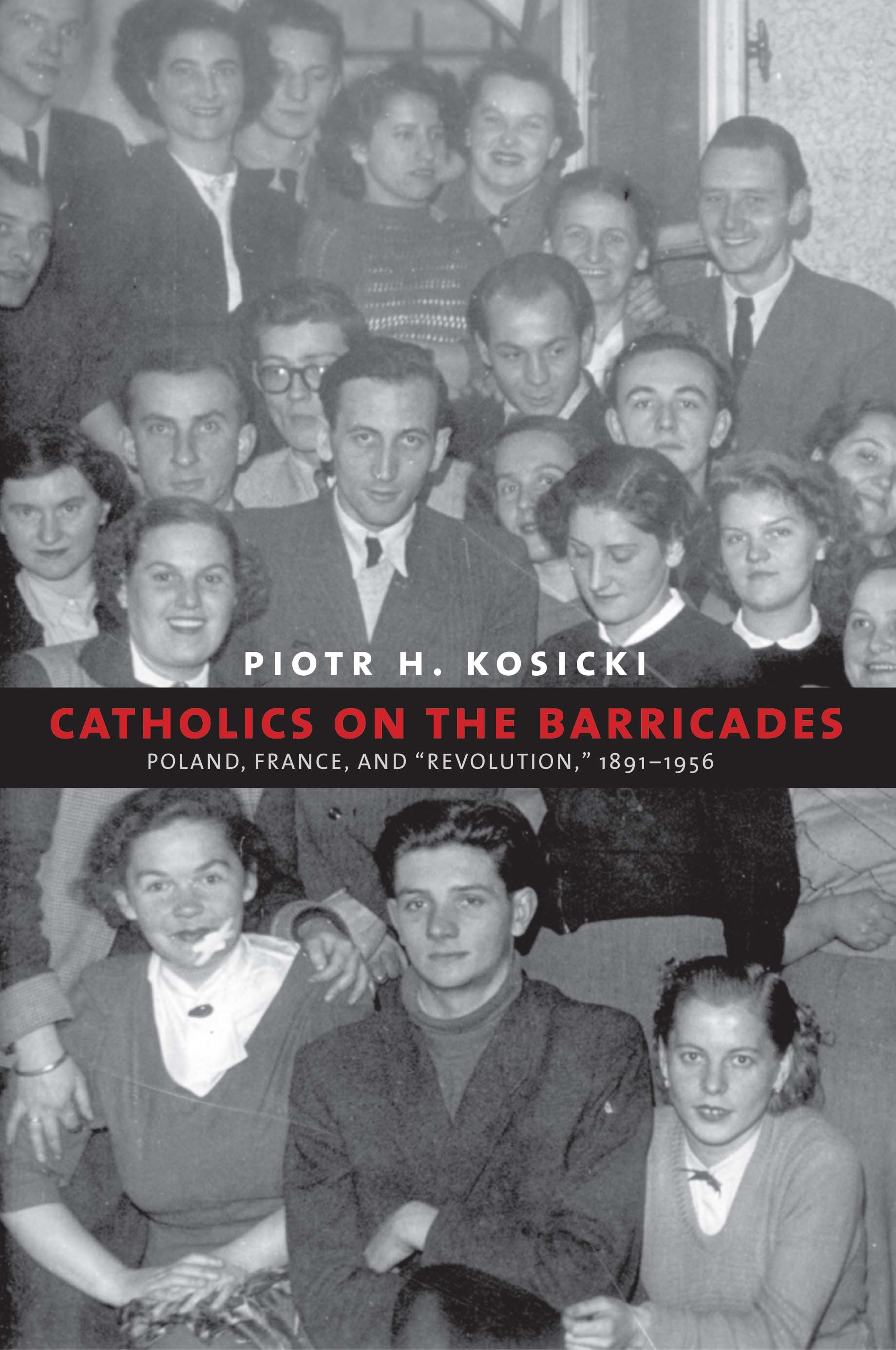 Catholics on the Barricades book cover