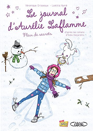 Le Journal d'Aurélie Laflamme - Tome 4 - Plein de secrets book cover