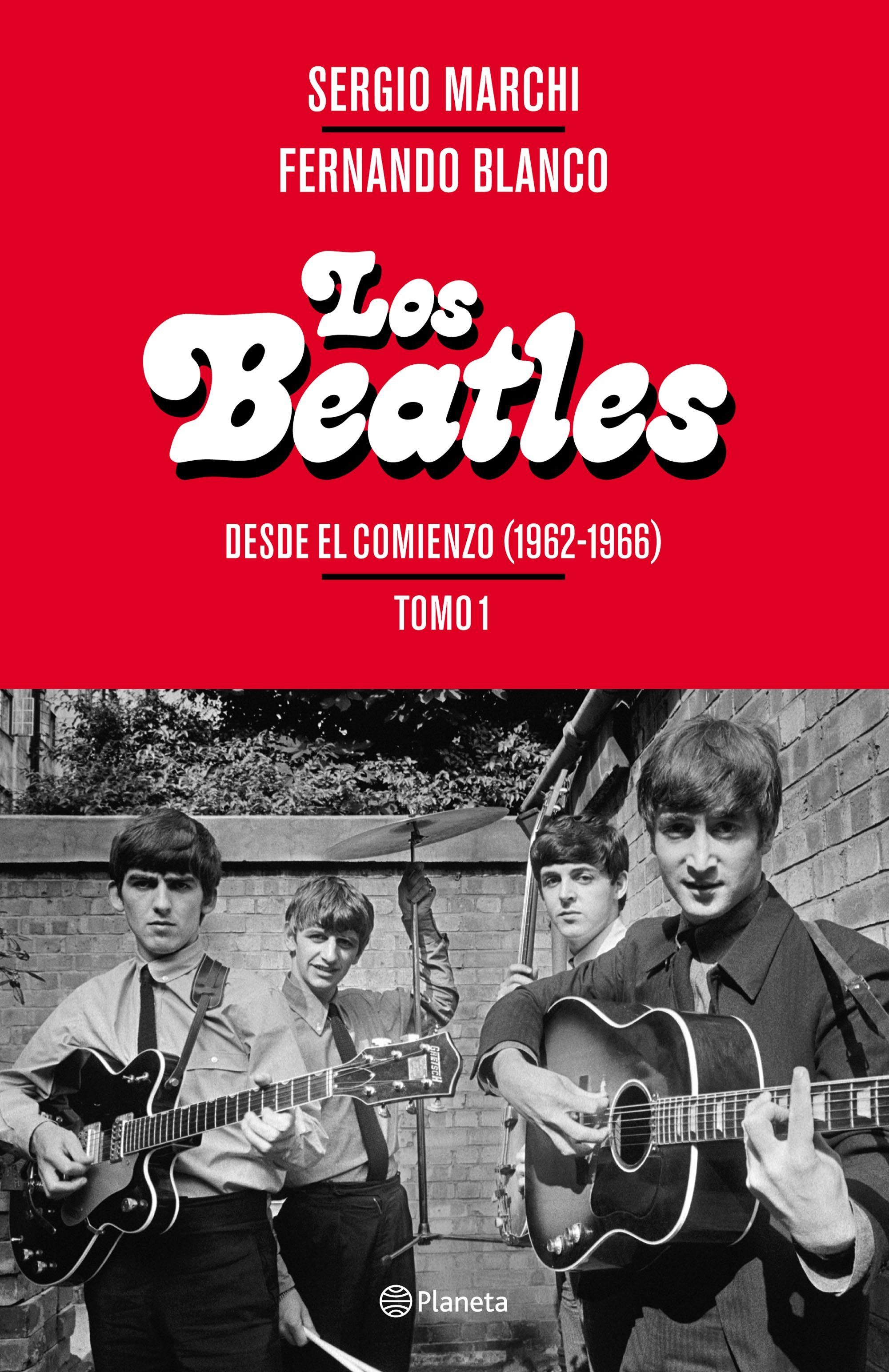 Los Beatles. Desde el comienzo (1962-1966), vol. 1 book cover
