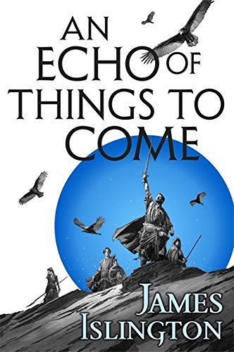 An Echo of Things to Come (The Licanius Trilogy, #2)