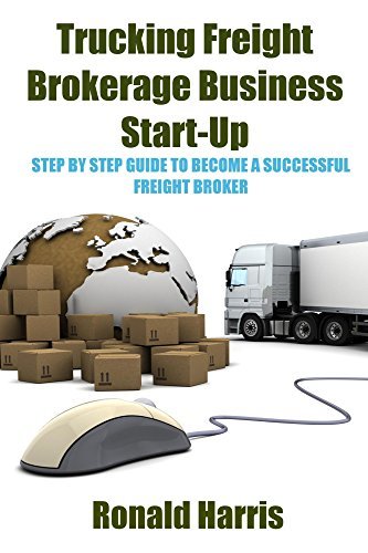 Trucking Freight Brokerage Business Start-Up book cover