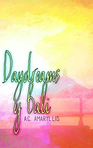 Daydreams of Bali