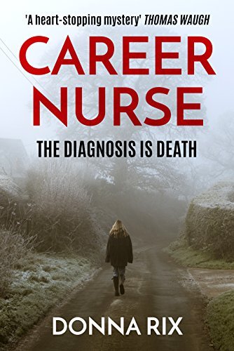 Donna Rix Career Nurse by Donna Rix | Goodreads