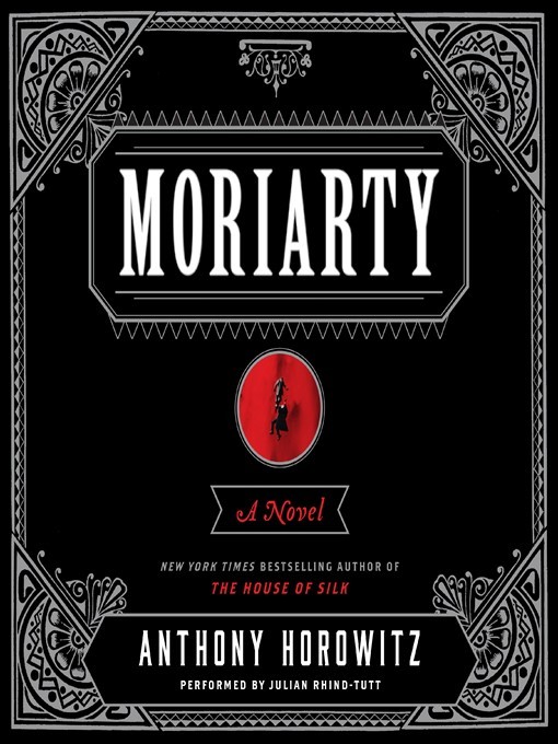 Moriarty (Horowitz's Holmes, 2) by Anthony Horowitz Goodreads
