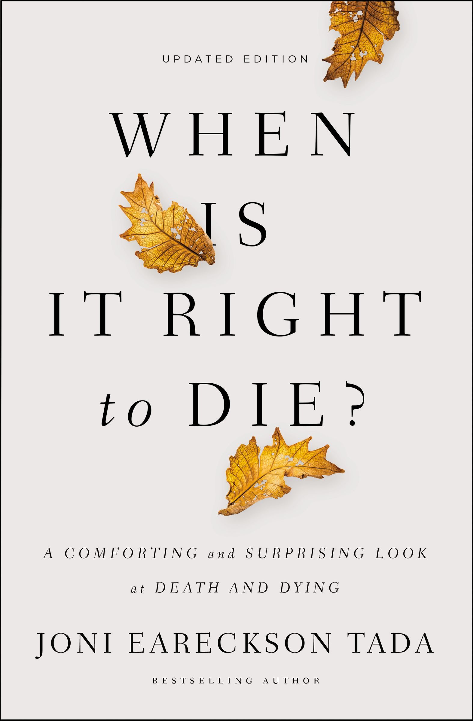 When Is It Right to Die? book cover