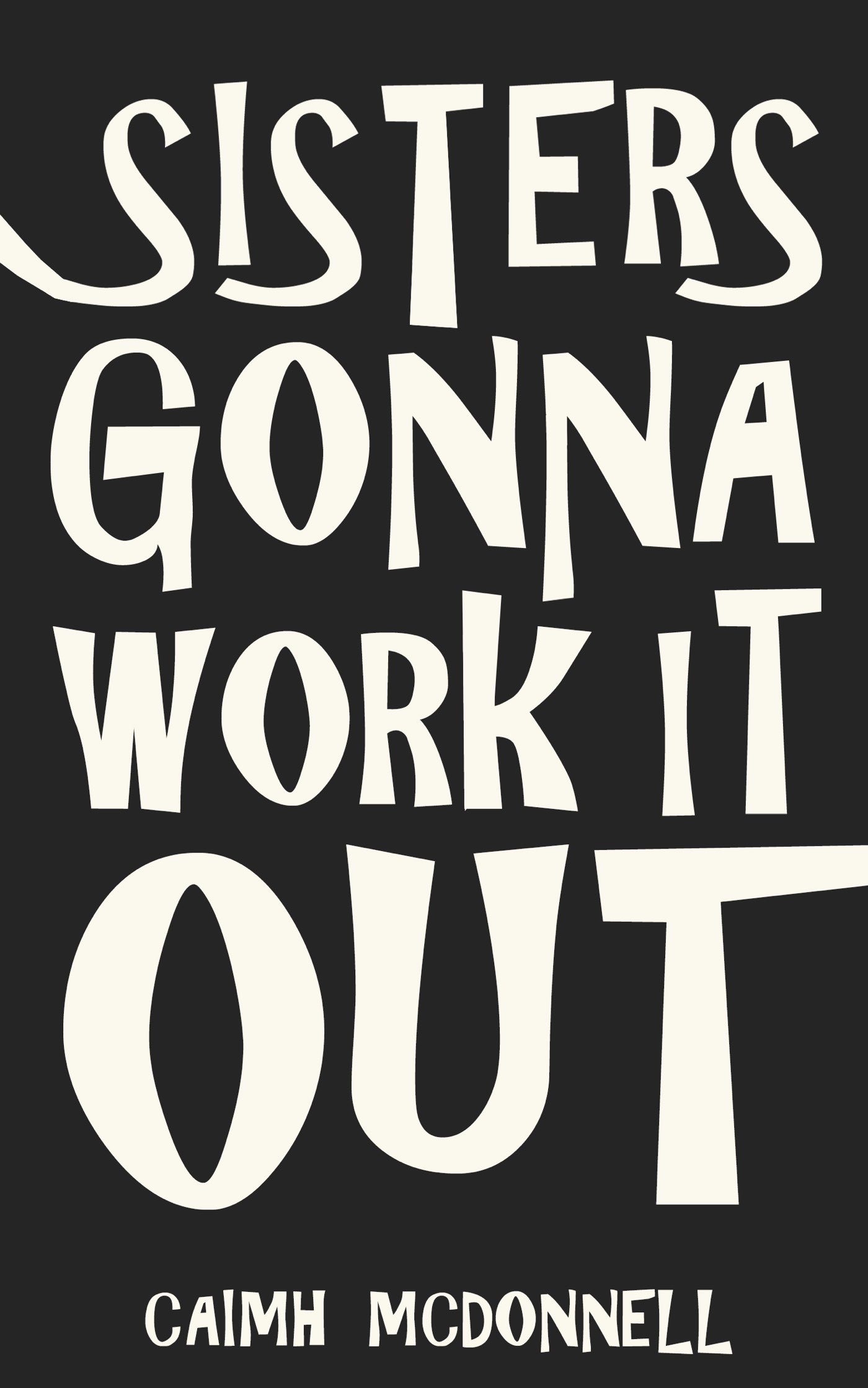 Sisters Gonna Work It Out book cover