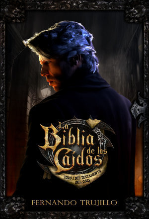 The Bible of the Fallen. Volume 1 of the Testament of the Grey. book cover