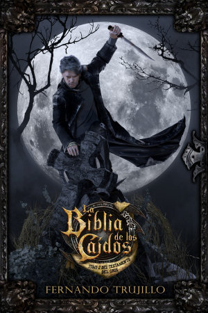 La Biblia de los Caídos. Tomo 2 del testamento del Gris. book cover