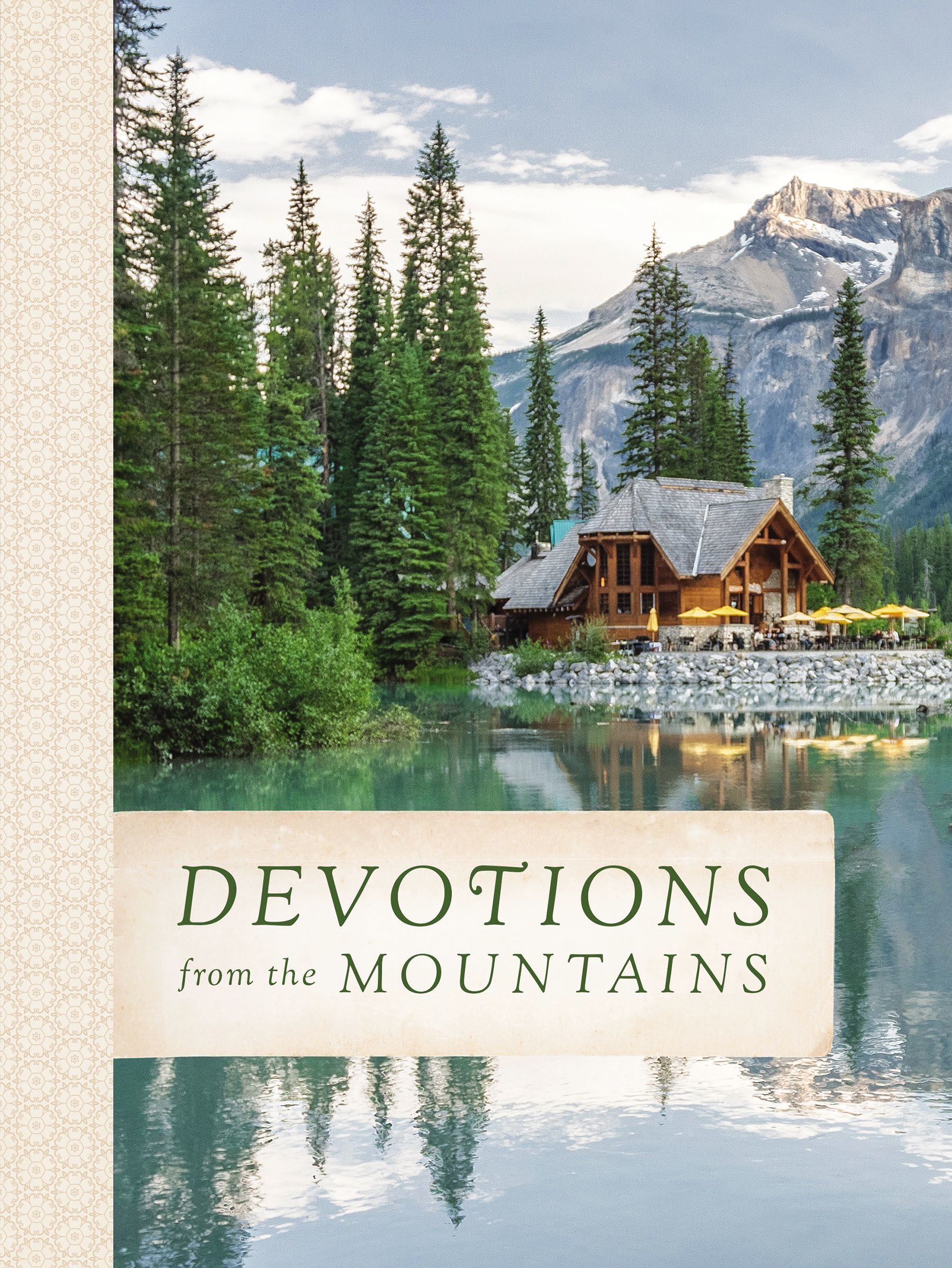 Devotions from the Mountains: Inspirations from God's Creation