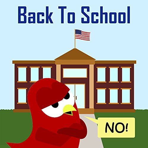 Back to School - NO!