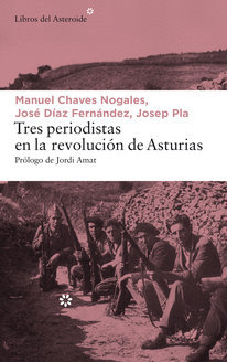 Tres periodistas en la revolución de Asturias book cover