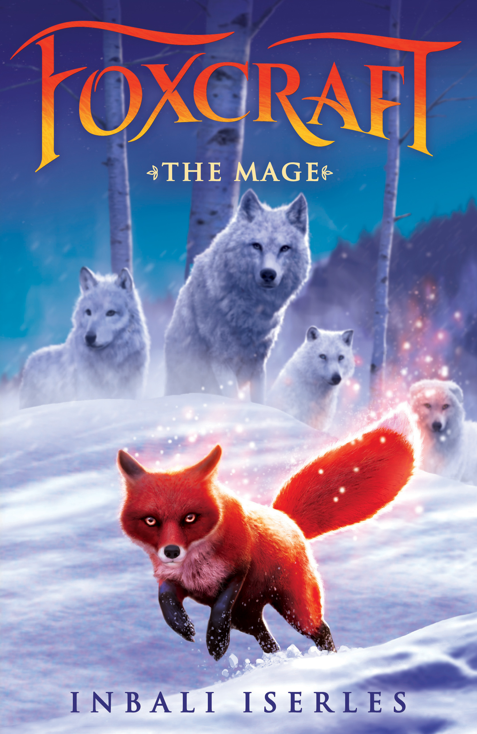 The Mage (Foxcraft, 3) by Inbali Iserles Goodreads