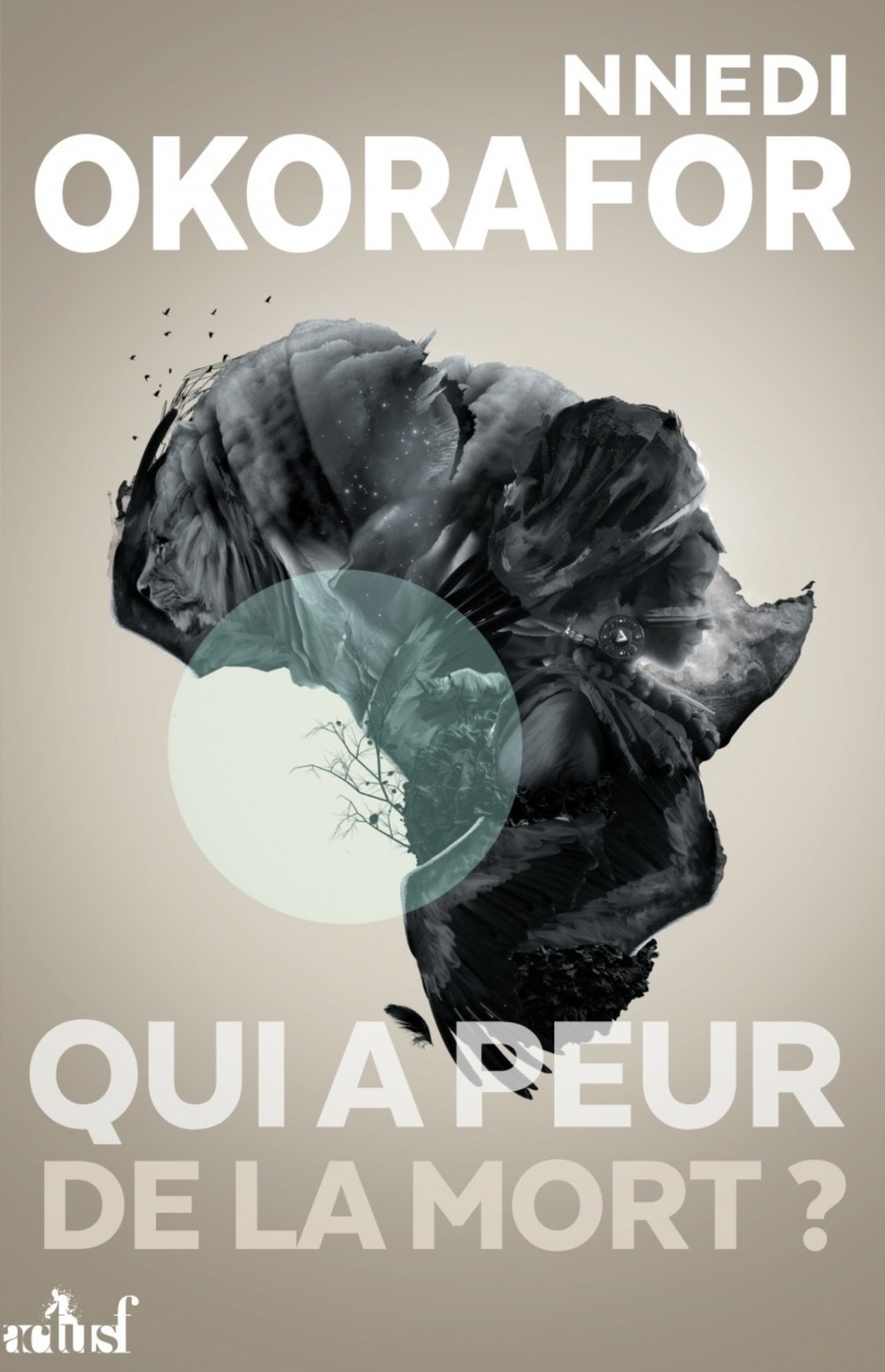 Qui a peur de la mort ? by Nnedi Okorafor | Goodreads