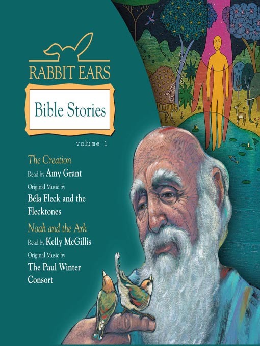 Rabbit Ears Bible Stories Volume One The Creation, Noah and the Ark