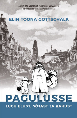 Pagulusse. Lugu elust, sõjast ja rahust