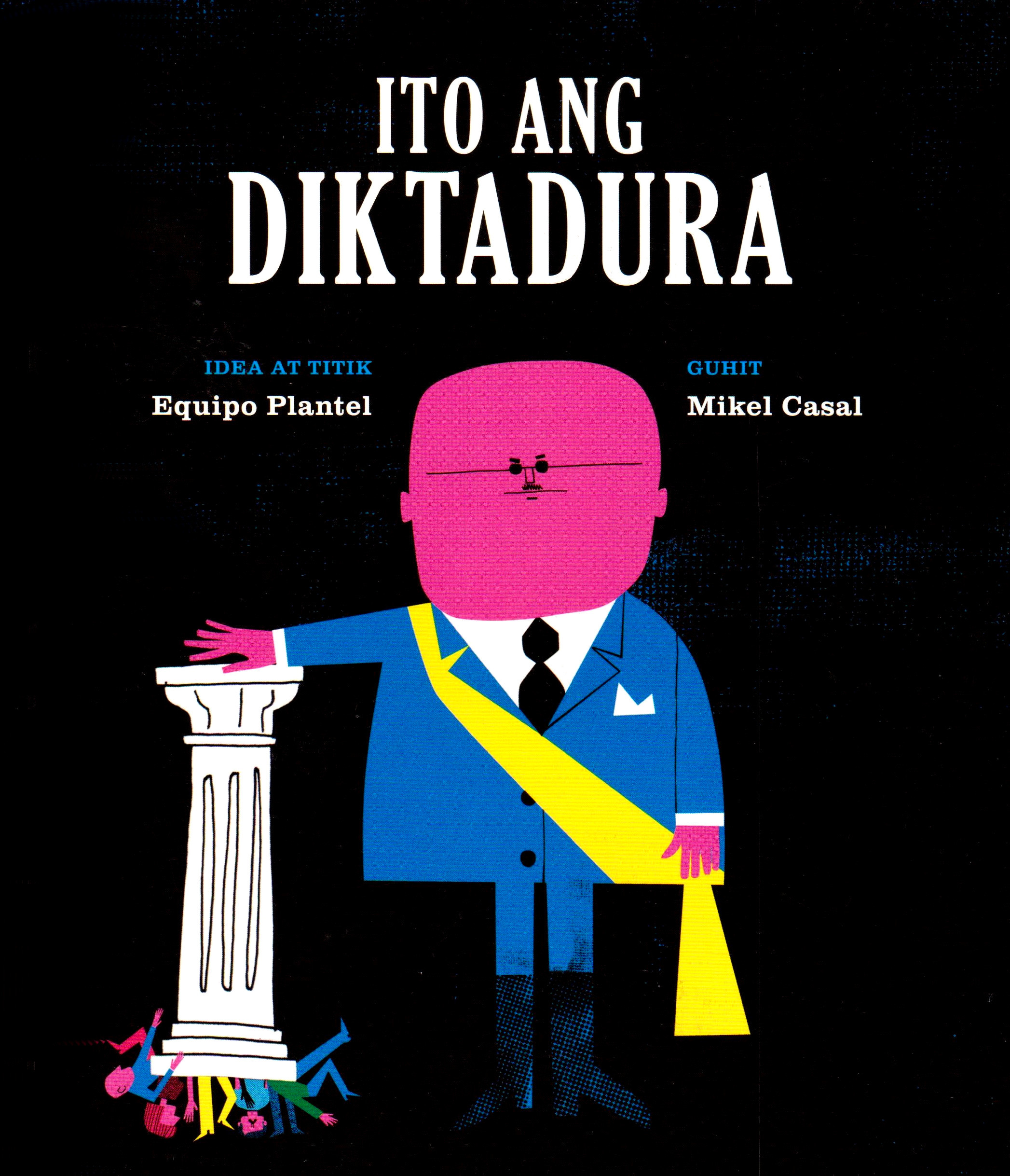 Ito ang Diktadura