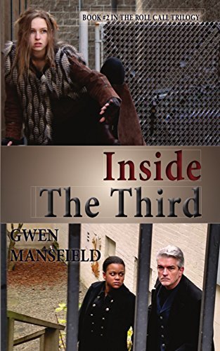 Inside The Third: Book #2 in the Roll Call Trilogy