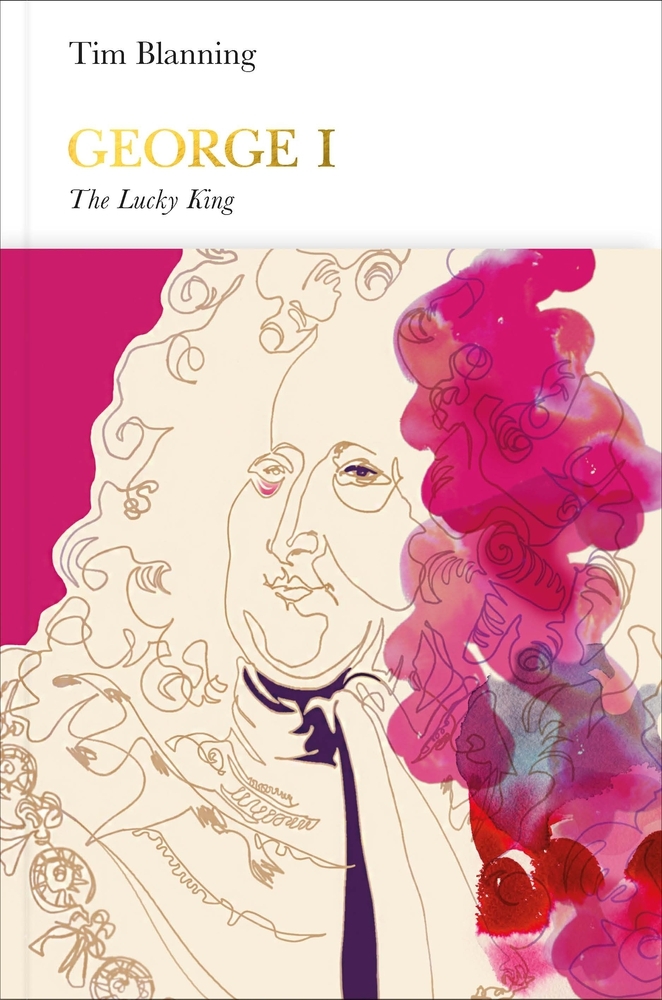 George I: The Lucky King