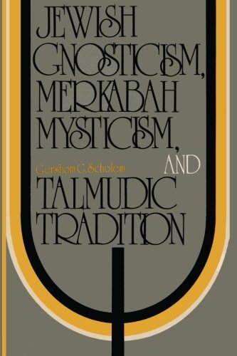 Jewish Gnosticism, Merkabah, Mysticism and Talmudic Tradition book cover
