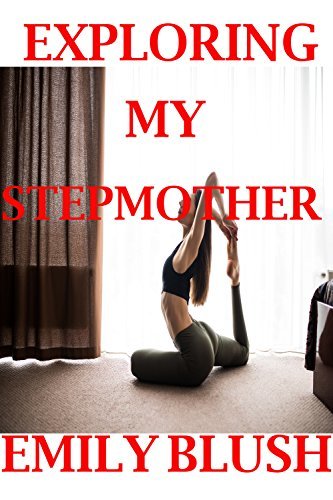 Exploring My Stepmother: