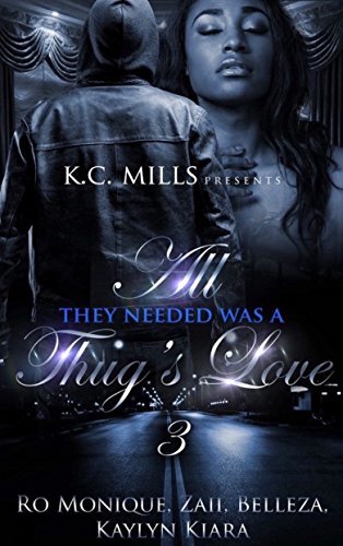 All They Needed Was A Thug's Love 3 book cover
