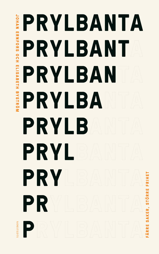 Prylbanta: Färre saker, större frihet
