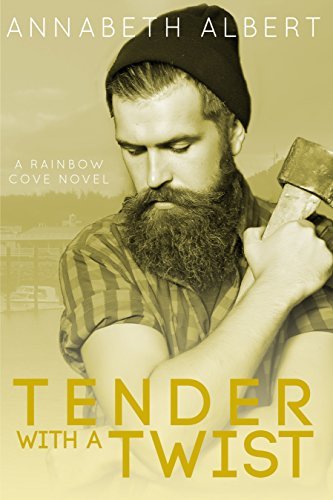 Tender with a Twist (Rainbow Cove, #2)