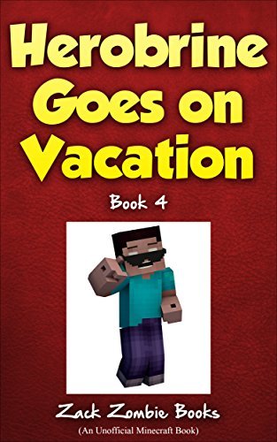 Herobrine Goes on Vacation