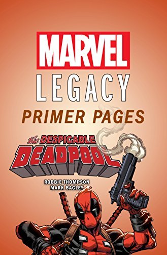 Despicable Deadpool - Marvel Legacy Primer Pages book cover