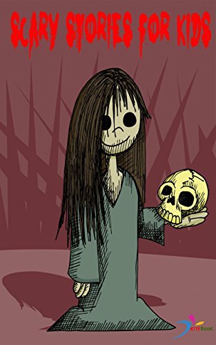 Scary stories for kids: Top 25 (Short stories for kids) by Kita Book ...
