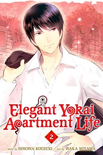Elegant Yokai Apartment Life, Vol. 2