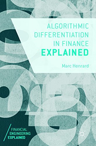 Algorithmic Differentiation in Finance Explained by Marc Henrard ...