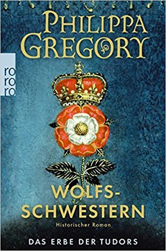 Wolfsschwestern (The Plantagenet and Tudor Novels, #8)