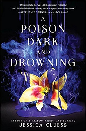 A Poison Dark and Drowning (Kingdom on Fire, #2)