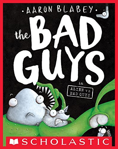 The Bad Guys in Alien vs Bad Guys book cover