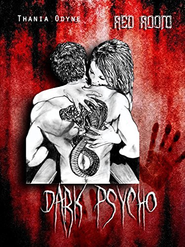Dark Psycho : red room: Tome 1