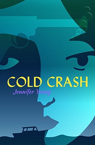 Cold Crash by Jennifer Young | Goodreads