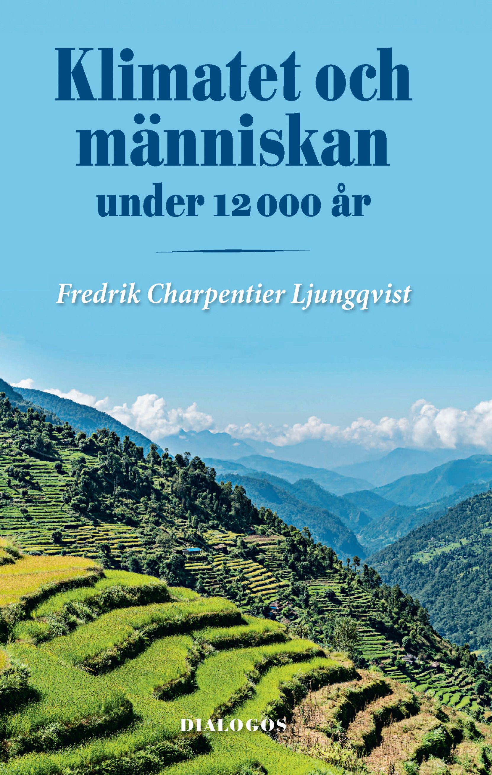 Klimatet och människan under 12 000 år