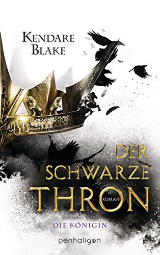 Die Königin (Der Schwarze Thron, #2)