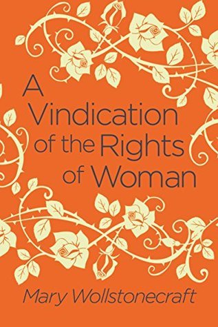 A Vindication of the Rights of Woman