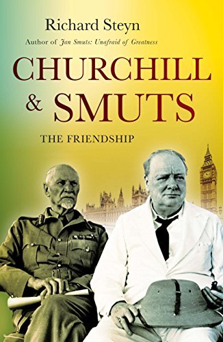 Churchill & Smuts: The Friendship
