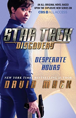Desperate Hours (Star Trek: Discovery #1)