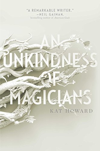 An Unkindness of Magicians (The Unseen World #1)