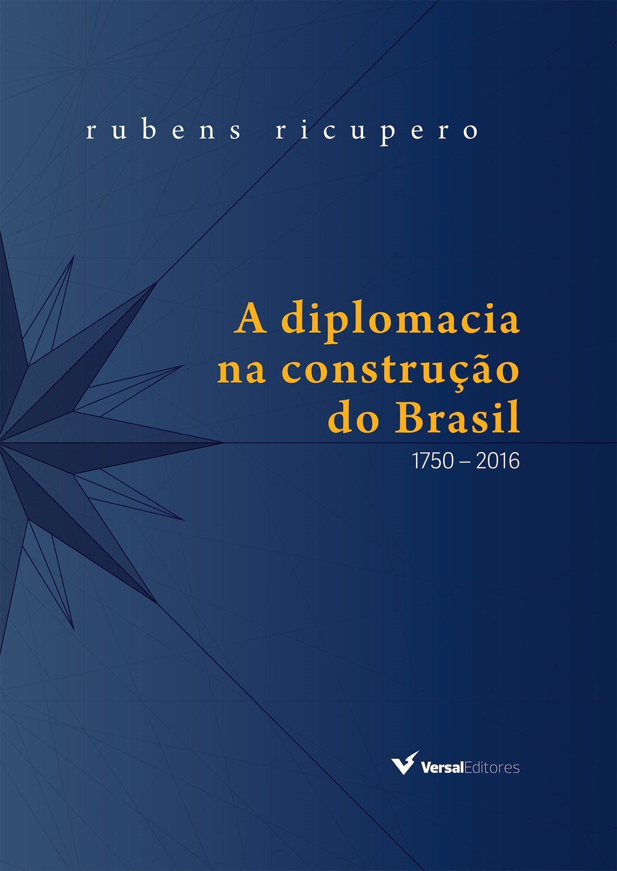 A diplomacia na construção do Brasil book cover