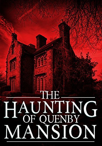 The Haunting of Quenby Mansion, Book 2 book cover
