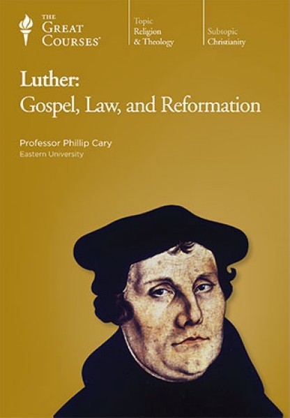 Luther: Gospel, Law, and Reformation